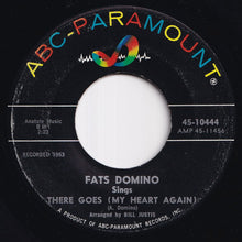 Load image into Gallery viewer, Fats Domino - There Goes (My Heart Again) / Can't Go On Without You (7 inch Record / Used)