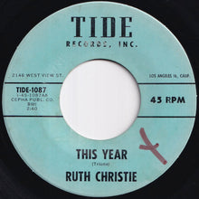 画像をギャラリービューアに読み込む, Ruth Christie - This Year / What'll You Do (7 inch Record / Used)