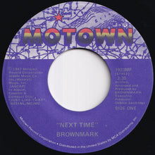 画像をギャラリービューアに読み込む, Brownmark - Next Time / Stakeout (7 inch Record / Used)