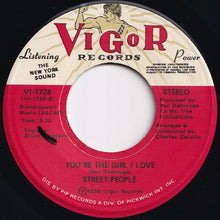 画像をギャラリービューアに読み込む, Street People - You're My One Weakness Girl / You're The Girl I Love (7 inch Record / Used)
