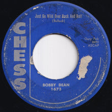 Load image into Gallery viewer, Bobby Dean - Just Go Wild Over Rock And Roll / Dime Store Pony Tail (7 inch Record / Used)