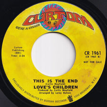 Load image into Gallery viewer, Love's Children - Soul Is Love / This Is The End (7 inch Record / Used)