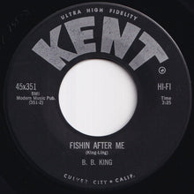 Load image into Gallery viewer, B. B. King - Things Are Not The Same / Fishin After Me (7 inch Record / Used)