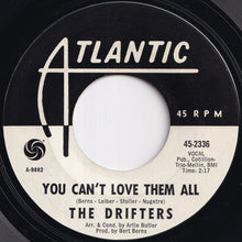 画像をギャラリービューアに読み込む, Drifters - Up In The Streets Of Harlem / You Can't Love Them All (7 inch Record / Used)