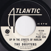 画像をギャラリービューアに読み込む, Drifters - Up In The Streets Of Harlem / You Can't Love Them All (7 inch Record / Used)