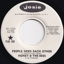 画像をギャラリービューアに読み込む, Honey & The Bees - People Need Each Other / People Need Each Other (7 inch Record / Used)