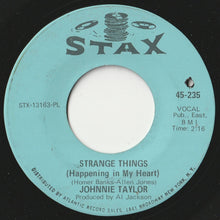 画像をギャラリービューアに読み込む, Johnnie Taylor - Somebody's Sleeping In My Bed / Strange Things (Happening In My Heart) (7 inch Record / Used)