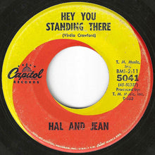 画像をギャラリービューアに読み込む, Hal And Jean - Hey You Standing There / Don't Tell Me Lies (7 inch Record / Used)