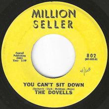 Load image into Gallery viewer, Dovells - Bristol Stomp / You Can't Sit Down (7 inch Record / Used)