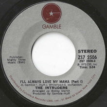 画像をギャラリービューアに読み込む, Intruders - I'll Always Love My Mama (Part 1) / (Part 2) (7 inch Record / Used)