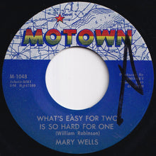 画像をギャラリービューアに読み込む, Mary Wells - What's Easy For Two Is So Hard For One / You Lost The Sweetest Boy (7 inch Record / Used)