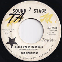 画像をギャラリービューアに読み込む, Monarchs - Climb Every Mountain / Take Me Home (7 inch Record / Used)