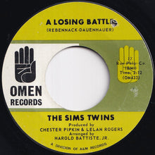 Load image into Gallery viewer, Sims Twins - A Losing Battle / I Go-Fer You (7 inch Record / Used)