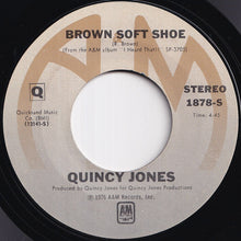 画像をギャラリービューアに読み込む, Quincy Jones - Midnight Soul Patrol / Brown Soft Shoe (7 inch Record / Used)