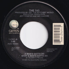 Load image into Gallery viewer, 7A3 - Drums Of Steel (Radio Edit) / A Man's Gotta Do What A Man's Gotta Do (Radio Version) (7 inch Record / Used)