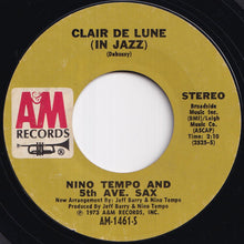 Load image into Gallery viewer, Nino Tempo And 5th Ave. Sax - Sister James / Clair De Lune (In Jazz) (7 inch Record / Used)