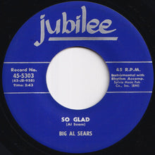 画像をギャラリービューアに読み込む, Big Al Sears - Chicken Walk / So Glad (7 inch Record / Used)