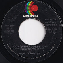 Load image into Gallery viewer, Chico Hamilton - Conquistadores '74 / Fancy (7 inch Record / Used)