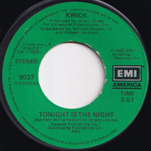 Load image into Gallery viewer, Kwick - Let This Moment Be Forever / Tonight Is The Night (7 inch Record / Used)