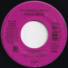 Load image into Gallery viewer, Paula Abdul - The Promise Of A New Day (7" Edit) / (West Coast 12") (7 inch Record / Used)