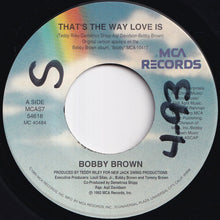 画像をギャラリービューアに読み込む, Bobby Brown - That's The Way Love Is / (Instrumental) (7 inch Record / Used)