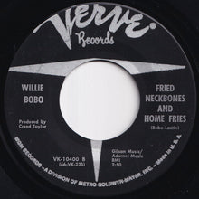 Load image into Gallery viewer, Willie Bobo - 1-2-3 (Uno-Dos-Tres) / Fried Neckbones And Home Fries (7 inch Record / Used)