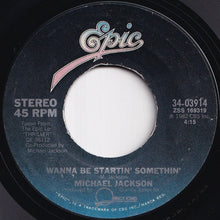 Load image into Gallery viewer, Michael Jackson - Wanna Be Startin' Somethin' / (Instrumental) (7 inch Record / Used)