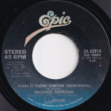 Load image into Gallery viewer, Michael Jackson - Wanna Be Startin' Somethin' / (Instrumental) (7 inch Record / Used)