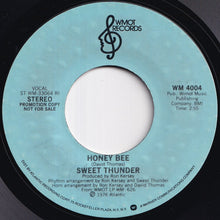 Load image into Gallery viewer, Sweet Thunder - Honey Bee (Stereo) / (Mono) (7 inch Record / Used)