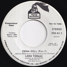 Load image into Gallery viewer, Leon Thomas - China Doll (Part 1) (Stereo) / (Mono) (7 inch Record / Used)