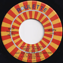 画像をギャラリービューアに読み込む, Joey Dee & The Starliters - Shout - Part I / Part II (7 inch Record / Used)