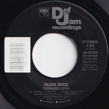 Load image into Gallery viewer, Slick Rick - Teenage Love / (Dub) (7 inch Record / Used)