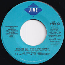 Load image into Gallery viewer, D.J. Jazzy Jeff & The Fresh Prince - Parents Just Don't Understand / (Instrumental Version) (7 inch Record / Used)