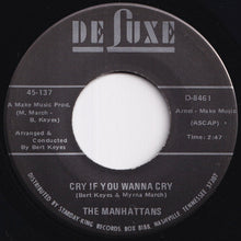 Load image into Gallery viewer, Manhattans - A Million To One / Cry If You Wanna Cry (7 inch Record / Used)