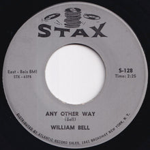 画像をギャラリービューアに読み込む, William Bell - Any Other Way / Please Help Me I'm Falling (7 inch Record / Used)