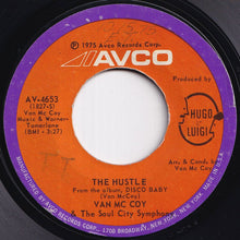 Load image into Gallery viewer, Van McCoy & The Soul City Symphony - The Hustle / Hey Girl, Come And Get It (7 inch Record / Used)