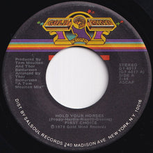 Load image into Gallery viewer, First Choice - Hold Your Horses / Now That I've Thrown It All Away (7 inch Record / Used)