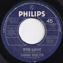 Load image into Gallery viewer, 5000 Volts - Bye Love / Look Out I'm Coming (7 inch Record / Used)