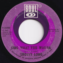 Load image into Gallery viewer, Shorty Long - Here Comes The Judge / Sing What You Wanna (7 inch Record / Used)