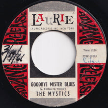 Load image into Gallery viewer, Mystics - Goodbye Mr. Blues / Star Crossed Lovers (7 inch Record / Used)