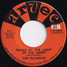 Load image into Gallery viewer, Olympics - Dance By The Light Of The Moon / Dodge City (7 inch Record / Used)