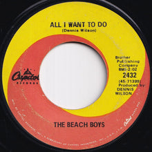 Load image into Gallery viewer, Beach Boys - I Can Hear Music / All I Want To Do (7 inch Record / Used)