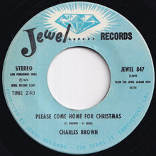 Load image into Gallery viewer, Charles Brown - Please Come Home For Christmas / Christmas In Heaven (7 inch Record / Used)
