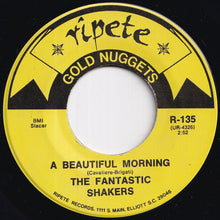 Load image into Gallery viewer, Fantastic Shakers - Myrtle Beach Days / A Beautiful Morning (7 inch Record / Used)