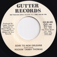 画像をギャラリービューアに読み込む, Rockin' Tabby Thomas - Goin' To New Orleans / I Wanna Rock You (7 inch Record / Used)