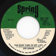 Load image into Gallery viewer, Joe Simon - The Best Time Of My Life / What We Gonna Do Now (7 inch Record / Used)