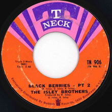 Load image into Gallery viewer, Isley Brothers - Black Berries - Pt 1 / Pt 2 (7 inch Record / Used)