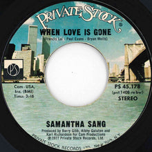 Load image into Gallery viewer, Samantha Sang - Emotion / When Love Is Gone (7 inch Record / Used)