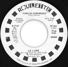 Load image into Gallery viewer, La Lupe - Carlos Dominguez (Stereo) / (Mono) (7 inch Record / Used)