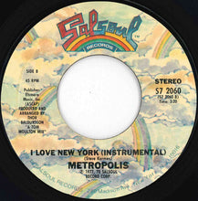 Load image into Gallery viewer, Metropolis - I Love New York / (Instrumental) (7 inch Record / Used)